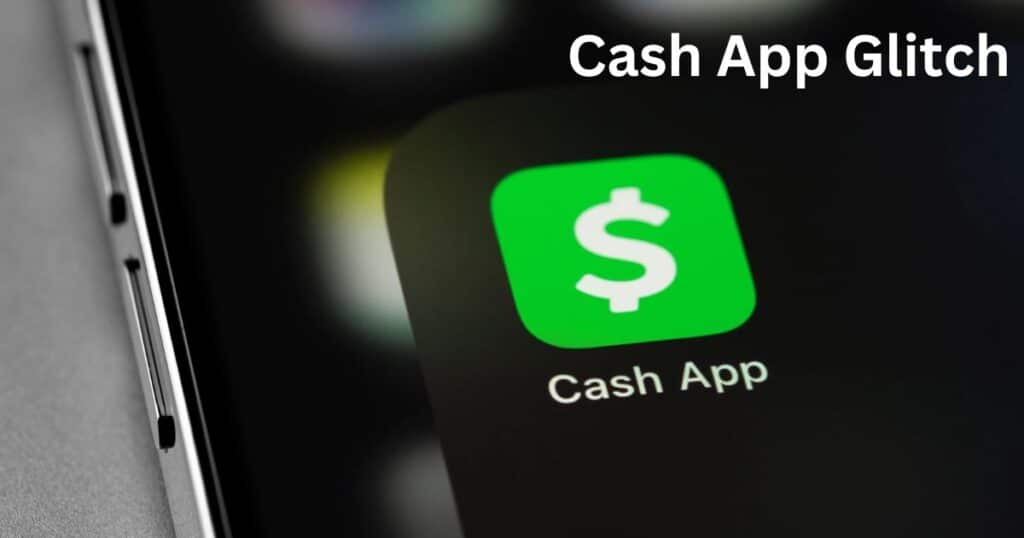 Cash App Glitch 2024: Navigating the Digital Payment Maze