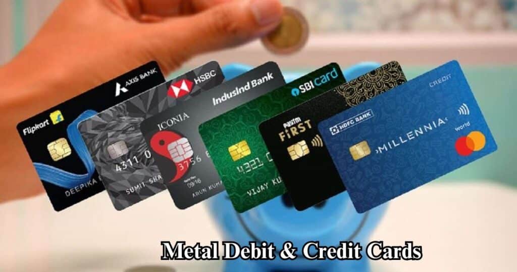 What Are The Costs Associated With These Metal Debit & Credit Cards?