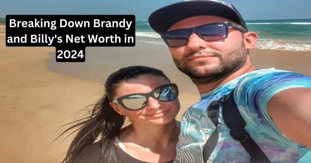 Breaking Down Brandy and Billy's Net Worth in 2024