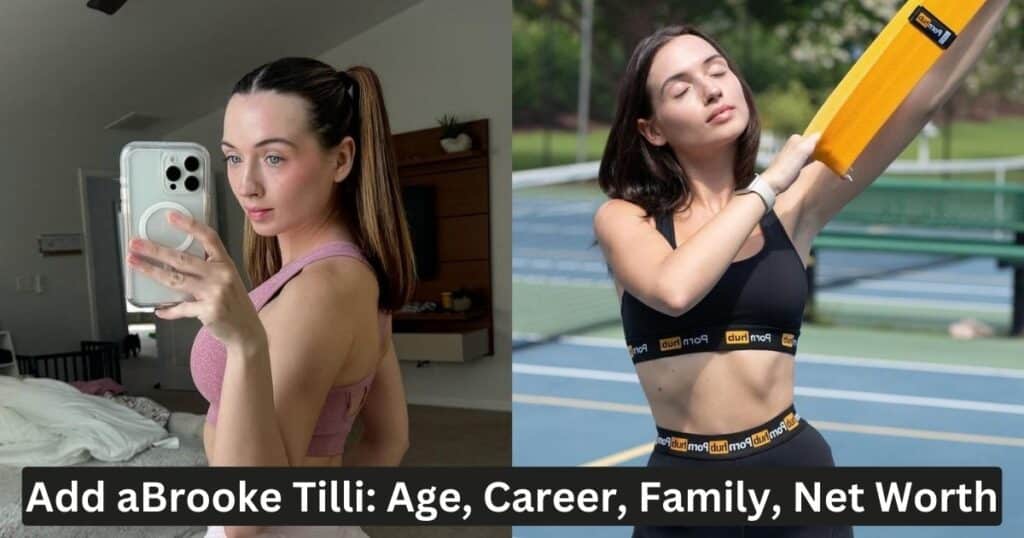 Brooke Tilli: Age, Career, Family, Net Worth, and Height - A Comprehensive Bio for 2024