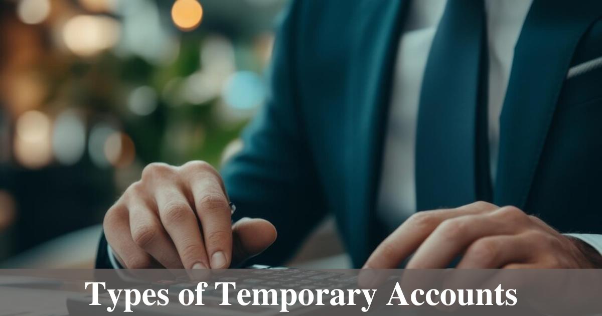 Types of Temporary Accounts